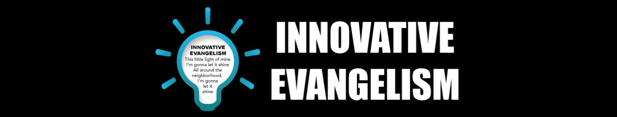 Innovative Evangelism